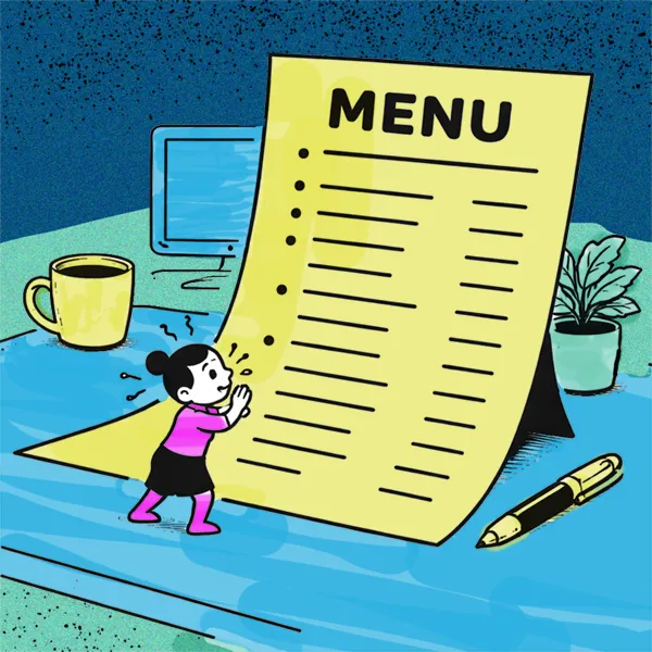 Cartoon: small person overwhelmed by big menu